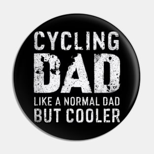 Bicycle Saying Father Dad Mountain Bike Pin