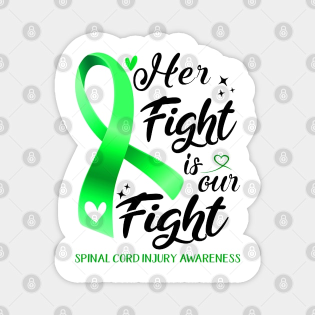 Spinal Cord Injury Awareness HER FIGHT IS OUR FIGHT Magnet by ThePassion99