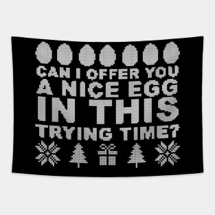 Can I Offer you a Nice Egg - Xmas Sweater Tapestry