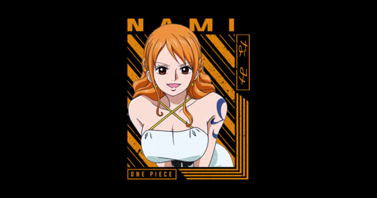 Nami One Piece - Nami - T-Shirt | TeePublic