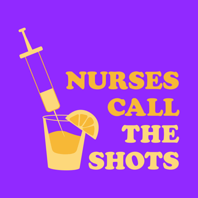 Nurses call the shots syringe yellow by annacush