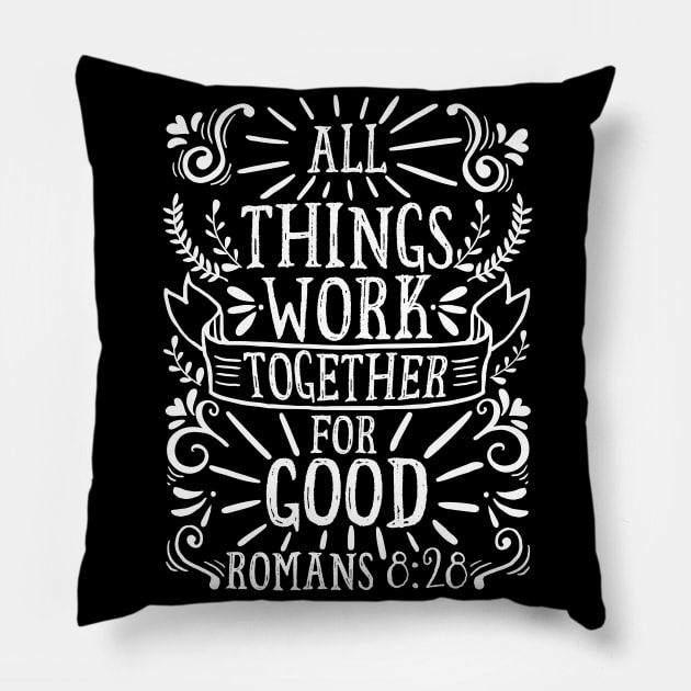 Romans 8:28 Pillow by Plushism