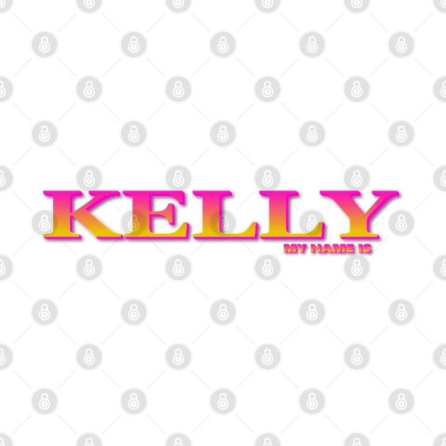 KELLY. MY NAME IS KELLY. SAMER BRASIL by Samer Brasil