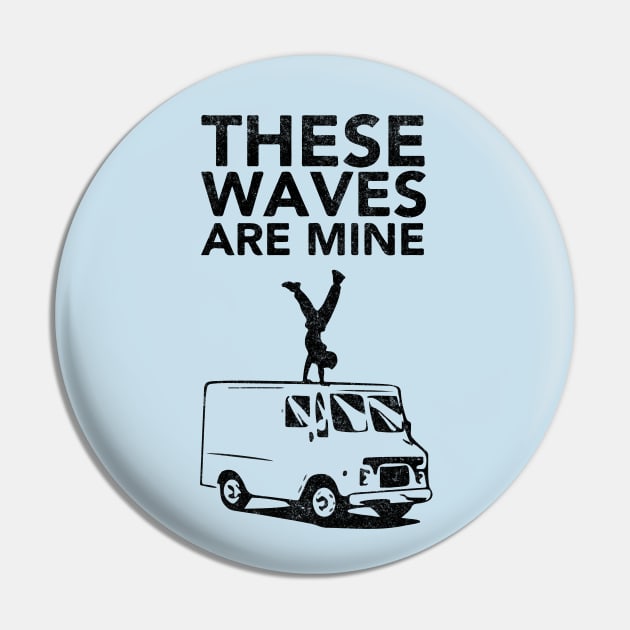 These waves are mine - Teen Wolf Pin by BodinStreet