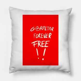 Gibraltar forever free Pillow