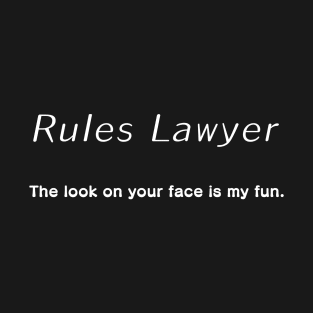 Rules lawyer T-Shirt