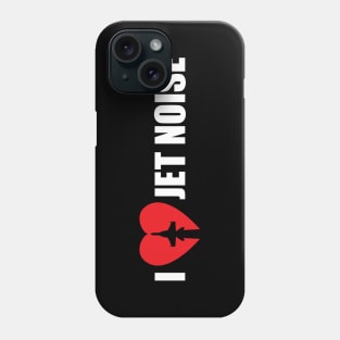 I Love Jet Noise Aviation Heart Phone Case