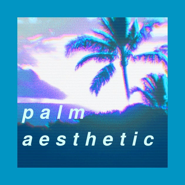 palm aesthetic by lofi_retrowave