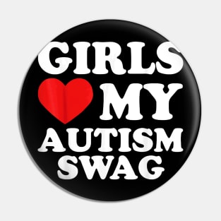 Girls Love My Autism Swag Funny Autistic Boy Gifts Awareness Pin