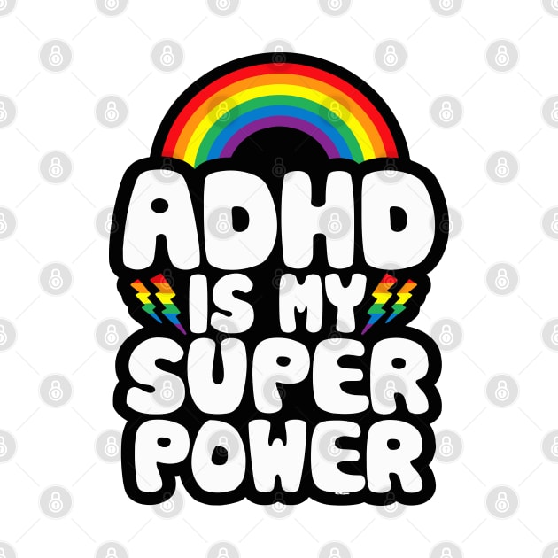 ADHD Quote for Kids Adults _ ADHD is My Superpower _ Rainbow by LEGO