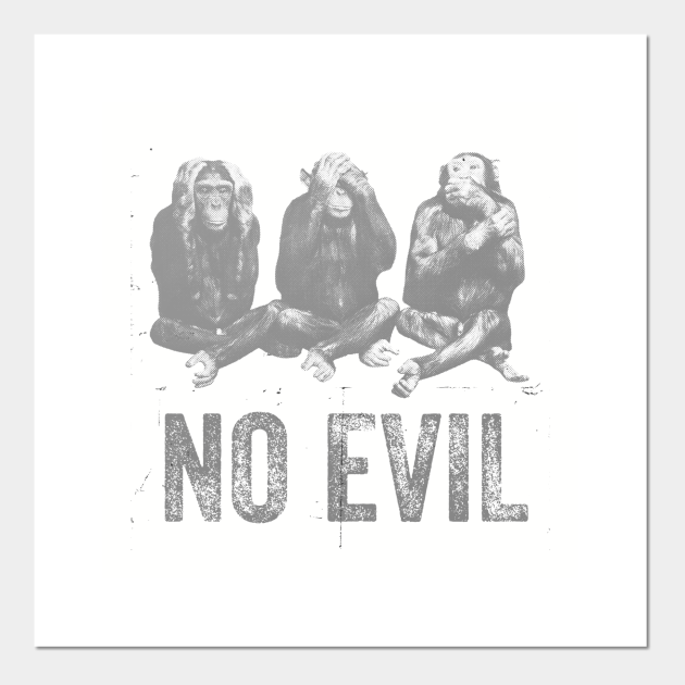 3 Wise Monkeys Hear No Evil See No Evil Speak No Evil 3 Wise Monkeys Posters And Art Prints Teepublic Contact me for any other request | customized works also available. teepublic