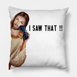 Jesus I Saw That Pillow