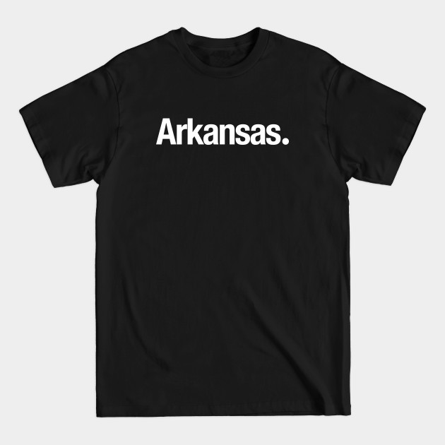 Discover Arkansas. - Arkansas - T-Shirt