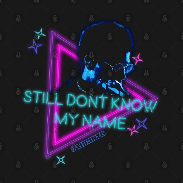 Retro Neon design of the song "still dont know my name" by labrinth by Afire