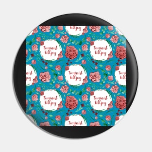 Lovely floral feminist killjoy pattern Pin
