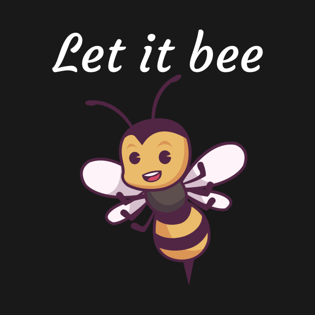 Let it bee by maxcode