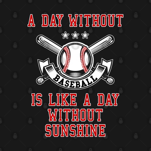 A Day Without Baseball design by merchlovers