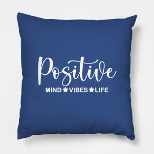 Positive Pillow