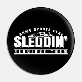 Sled Addict Snow Sledge Sleigh Gift Idea Pin