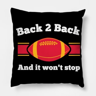 Back 2 Back Football Champions Back to Back Football Winners Pillow