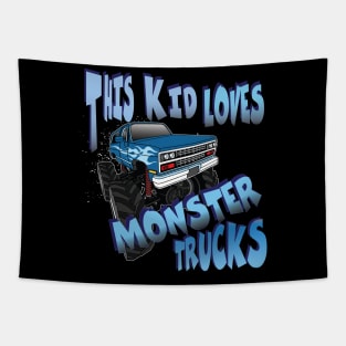 This Kid Loves Monster Trucks Son Daughter Toddler Birthday Gift Tapestry