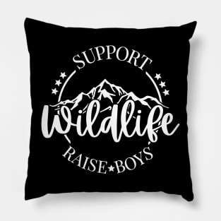 Support Wildlife Raise Boys Pillow