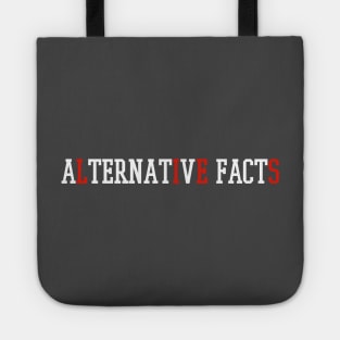 Alternative Facts Are Just Lies - (Custom Fonts Avaliable - See Description) Tote