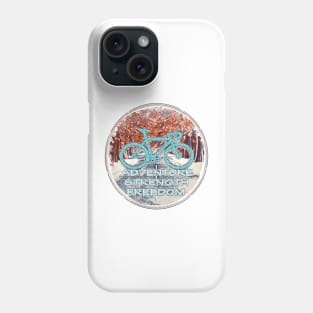 Adventure, Strength, Freedom Phone Case