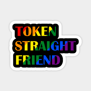 token straight friend lgbt ver 2 Magnet