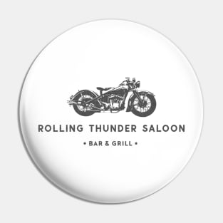 Rolling Thunder Saloon Bar & Grill Pin