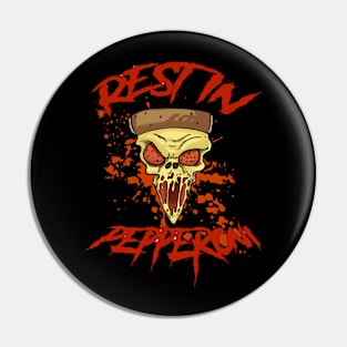 Rest in Pepperoni Pin