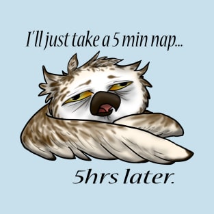 5 minute nap T-Shirt