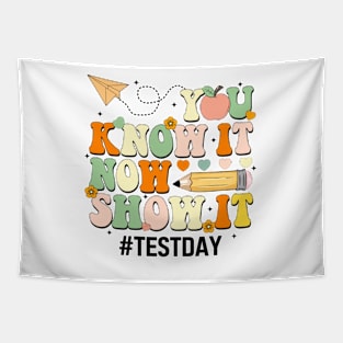 Groovy You Know It Now Show It Testing Day  Kids Funny Tapestry