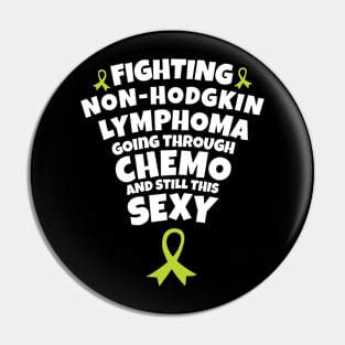 Fighting Non-Hodgkin Lymphoma Going Through Chemo and Still This Sexy Pin