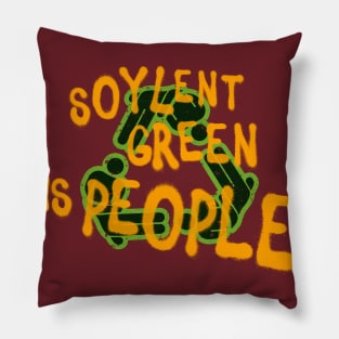 Soylent Green is People 2 Pillow