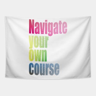 Navigate your own course Tapestry