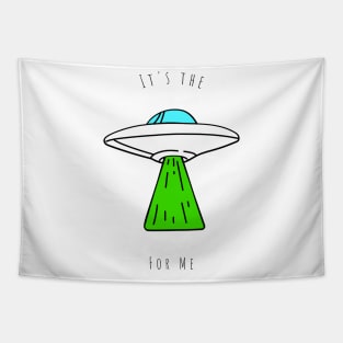 Its the aliens for me - gen z slang Tapestry