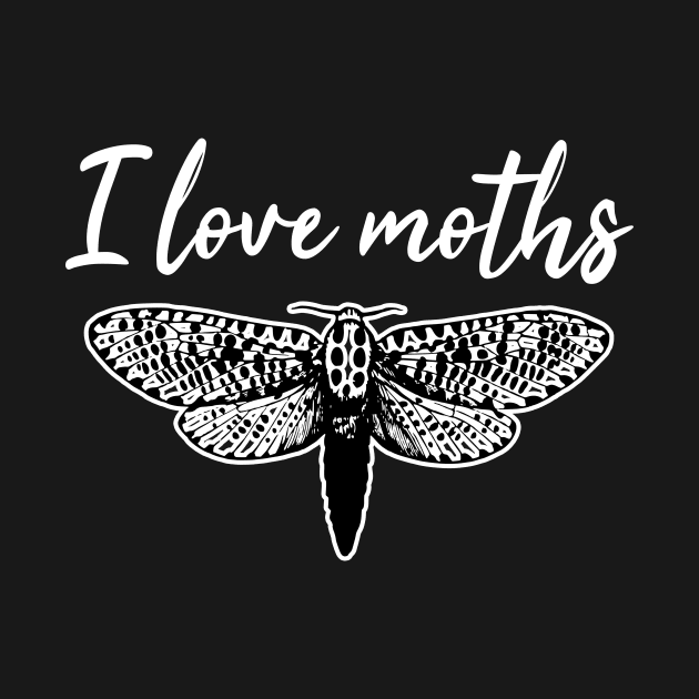 I Love Moths by LunaMay