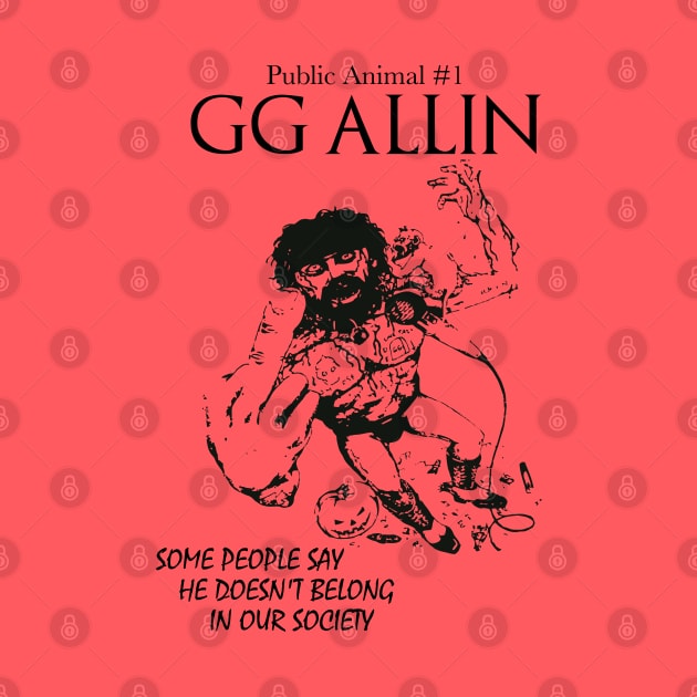 GG Allin Public Animal #1 Vintage \m/ Design by darklordpug