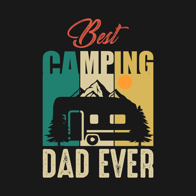 Best Camping Dad Ever: Vintage Colors by GoodWills