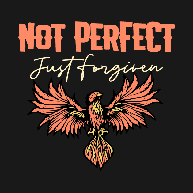 Not Perfect Just Forgiven by Jackies FEC Store