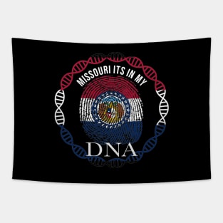 Missouri Its In My DNA - Missourian Flag - Gift for Missourian From Missouri Tapestry