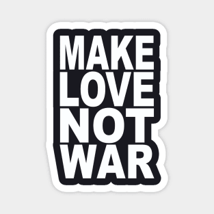 Make love not war Magnet