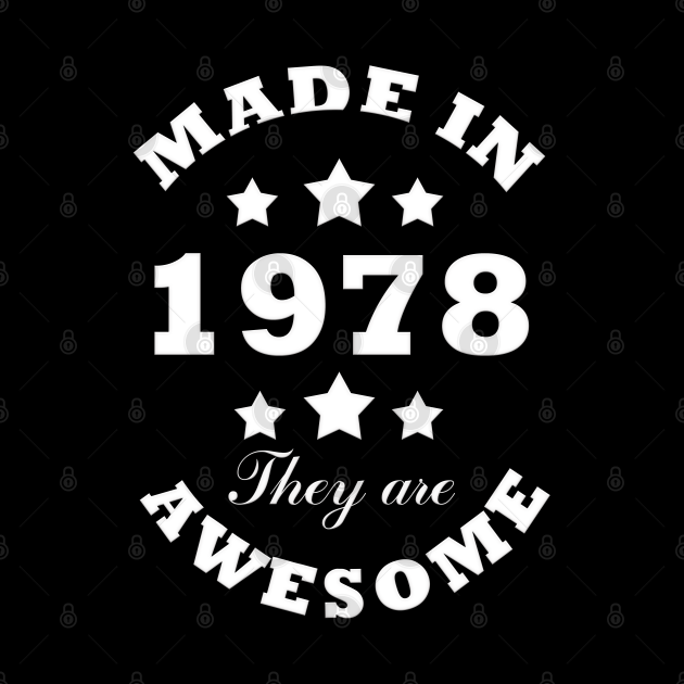 Made in 1978 the are awesome - Made In 1978 The Are Awesome - Mask ...