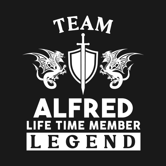 Alfred Name T Shirt - Alfred Life Time Member Legend Gift Item Tee by unendurableslemp118