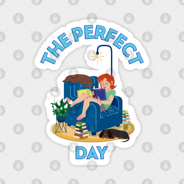 The Perfect Day is Reading With Your Dog Magnet by KarmicKal