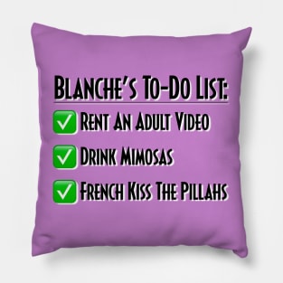 Blanche's To-Do List Pillow