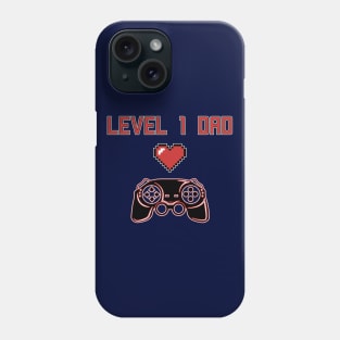 Level 1 Dad Gamer Father's Day Phone Case