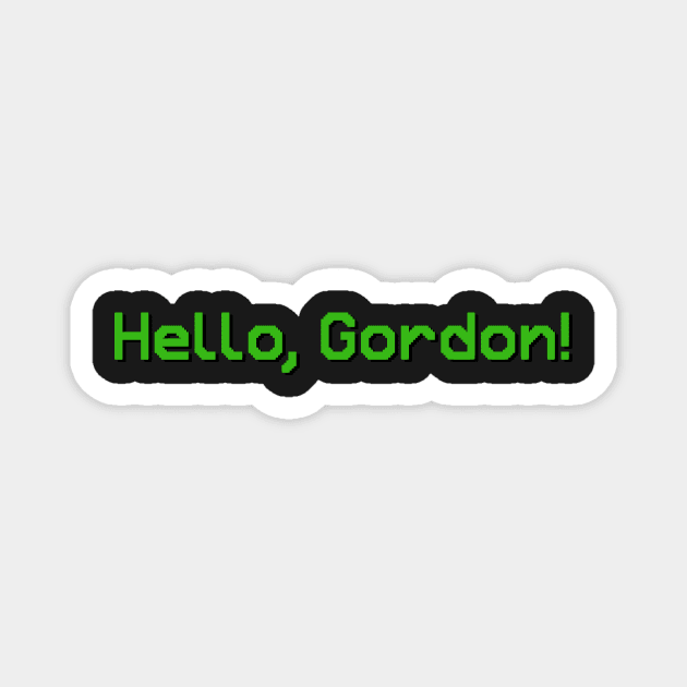 Hello, Gordon! hlrvai Magnet by annieloveg