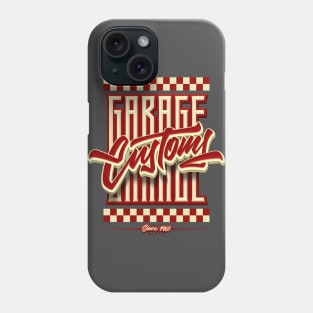 Garage Customs Phone Case